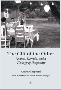 Image of The Gift of the Other: Levinas, Derrida, and a Theology of Hospitality (E-Book)