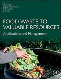 Image of Food Waste to Valuable Resources : Applications and Management (E-Book)