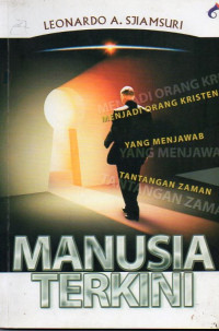 Image of Manusia Terkini : Menjadi Orang Kristen Yang Menjawab Tantangan Zaman