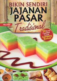 Image of Bikin Sendiri Jajanan Pasar Tradisional