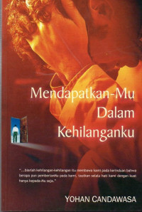 Image of Mendapatkan-Mu Dalam Kehilanganku