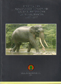 Image of Strategi dan Rencana Aksi Konservasi Gajah Sumatera dan Gajah Kalimantan 2007-2017