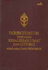 Image of Direktorium Tentang Kesalehan Umat dan Liturgi : Asas-asas Dan Pedoman