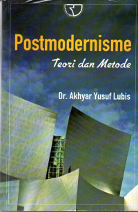 Image of Postmodernisme : Teori dan Metode