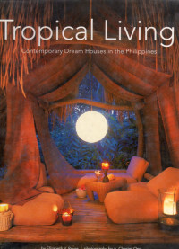 Image of Tropical Living : Contemporary Dream Houses in the Philippines