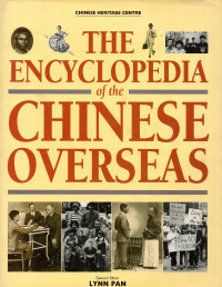 Image of The Encyclopedia of the Chinese Overseas