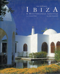 Image of IBIZA : A Mediterranean Lifestyle