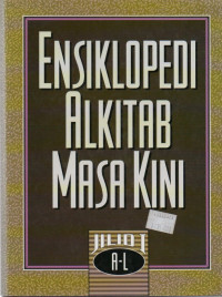 Image of Ensiklopedi Alkitab Masa Kini (Jilid I A-L)