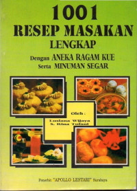 Image of 1001 Resep Masakan Lengkap Dengan Aneka Ragam Kue Serta Minuman Segar