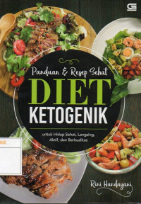Image of Panduan & Resep Sehat Diet Ketogenik: Untuk Hidup Sehat, Langsing, Aktif, Dan Berkualitas