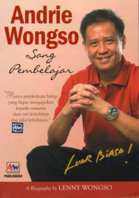 Image of Andrie Wongso : Sang Pembelajar