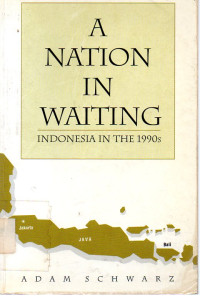Image of A Nation in Waiting : Indonesian in the 1990s