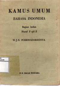 Image of Kamus Umum: Bahasa Indonesia (Bagian Kedua Huruf P s/d Z)