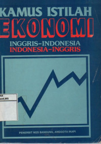 Image of Kamus Istilah Ekonomi : Inggris-Indonesia-Indonesia-Inggris