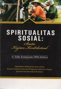 Image of Spiritualitas Sosial : Suatu Kajian Kontekstual