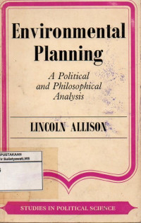 Image of Environmental Planning : A Political and Philosophical Analysis