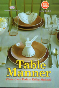 Image of Table Manner (Tata Cara Dalam Etika Makan)
