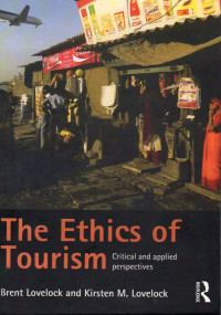 Image of The Ethics of Tourism: Critical and Applied Perspectives