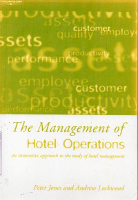 Image of The Management of Hotel Operations : an Innovative Approach to The Study of Hotel Managemnet