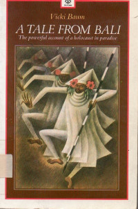Image of A Tale From Bali : The Powerful Account of a Holocaust in Paradise