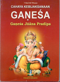 Image of Cahaya Kebijaksanaan Ganesa : Ganesa Jnanan Pradipa