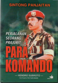 Image of Sintong Panjaitan : Perjalanan Seorang Prajurit Para Komando