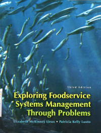 Image of Exploring Foodservice Systems Management Through Problems (Third Edition)