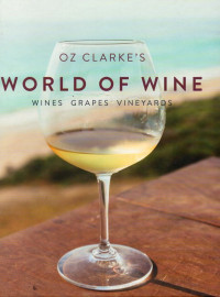 Image of World of Wine: Wines Grapes Vineyards