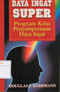Image of Daya Ingat Super : Program Kilat Penyempurnaan Daya Ingat