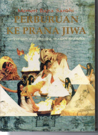 Image of Memori Bajra Sandhi : Perburuan Ke Prana Jiwa (Perburuan Seorang Ida Wayan Granoka)