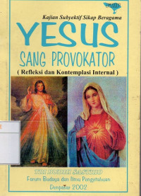 Image of Yesus Sang Provokator (Refleksi dan Kontemplasi Internal)