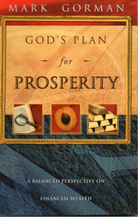Image of God's Plan for Prosperity : a Balanced Perspective on Financial Wealth