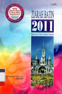 Image of Ziarah Batin 2011 : Renungan dan Catatan Harian