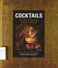 Image of Cocktails: The Art of Mixing Perfect Drinks