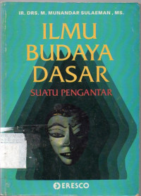Image of Ilmu Budaya Dasar : Suatu Pengantar