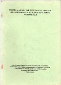 Image of Budaya Masyarakat Suku Bangsa Bali Aga (Desa Sembiran) Di Kabupaten Buleleng Propinsi Bali
