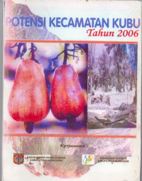 Image of Potensi Kecamatan Kubu Tahun 2006