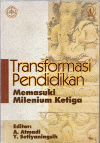 Image of Transformasi Pendidikan : Memasuki Milenium Ketiga