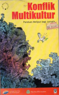 Image of Konflik Multikultur : Panduan Meliput bagi Jurnalis