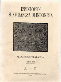 Image of Ensiklopedi Suku Bangsa di Indonesia (Jilid A-K)