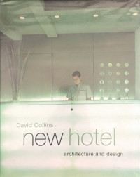 Image of New Hotel Architecture and Design
