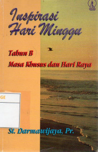 Image of Inspirasi Hari Minggu : Tahun B (Masa Khusus dan Hari Raya)
