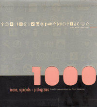 Image of 1000 Icons, Symbols  Pictograms (Visual Communications for Every Language)
