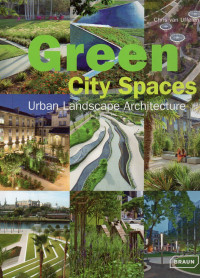 Image of Green City Spaces : Urban Landscape Architecture