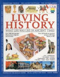 Image of Living History: What Life was Like in Ancient Times