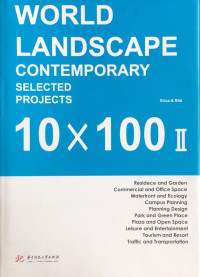 Image of World Landscape Contemporary Selected Projects 10 X 100 II