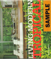 Image of Living Modern Tropical : A Sourcebook of Stylish Interiors