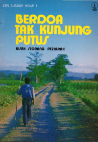 Image of Berdoa Tak Kunjung Putus : Kisah Seorang Peziarah