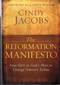 Image of The Reformation Manifesto : Your Part in God's Plan to Change Nations Today