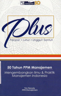 Image of PLUS : Pelopor, Luhur, Unggul, Santun